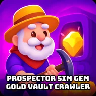 Prospector Sim Gem Gold Vault Crawler - Money Maker game